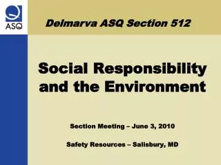 social responsibility and the environment section meeting june 3 2010 safety resources salisbury md