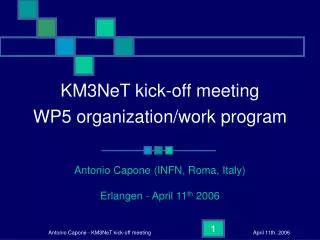 KM3NeT kick-off meeting WP5 organization/work program