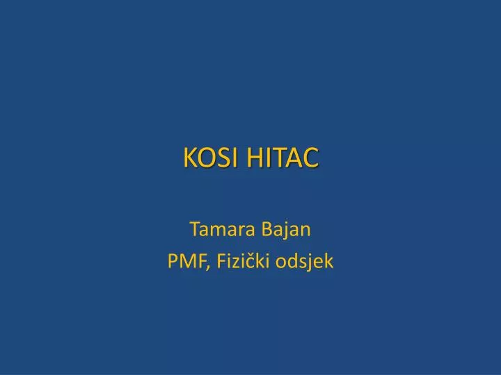 kosi hitac