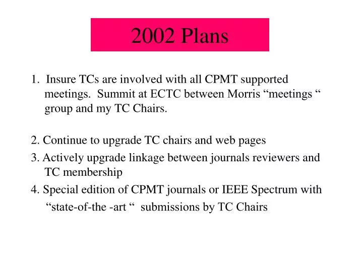 2002 plans