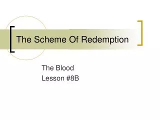 The Scheme Of Redemption