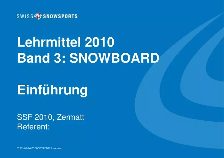 lehrmittel 2010 band 3 snowboard einf hrung