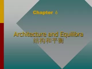 Architecture and Equilibra ?????