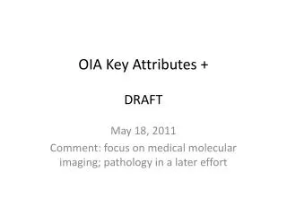 OIA Key Attributes + DRAFT