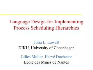 Language Design for Implementing Process Scheduling Hierarchies