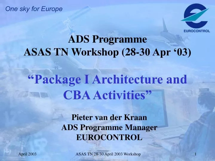 ads programme asas tn workshop 28 30 apr 03 package i architecture and cba activities