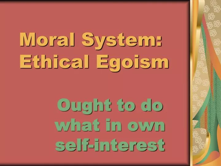 moral system ethical egoism