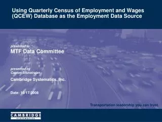 Using Quarterly Census of Employment and Wages (QCEW) Database as the Employment Data Source