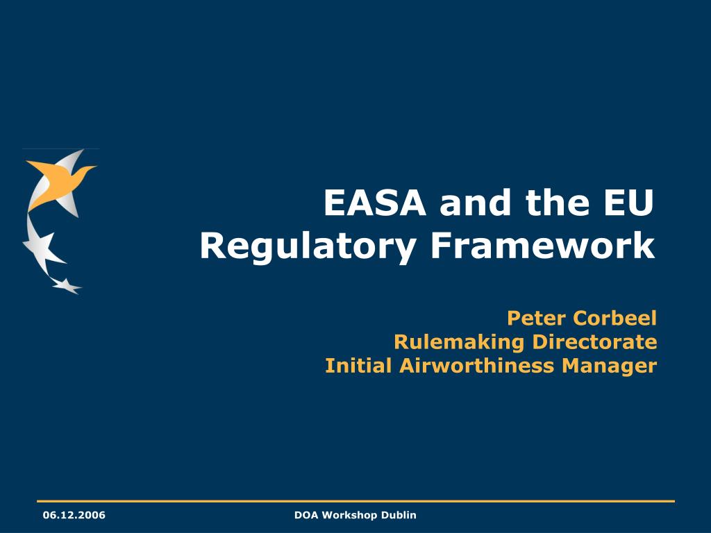 PPT - EASA and the EU Regulatory Framework PowerPoint Presentation ...