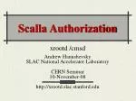 Scalla Authorization - slide 1