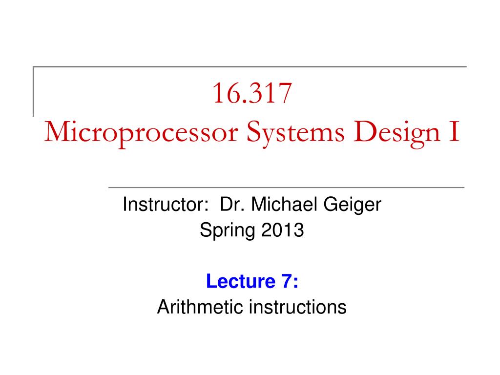 PPT - 16.317 Microprocessor Systems Design I PowerPoint Presentation ...