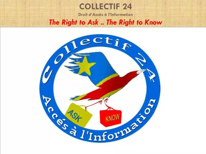 collectif 24 droit d acc s l information the right to ask the right to know
