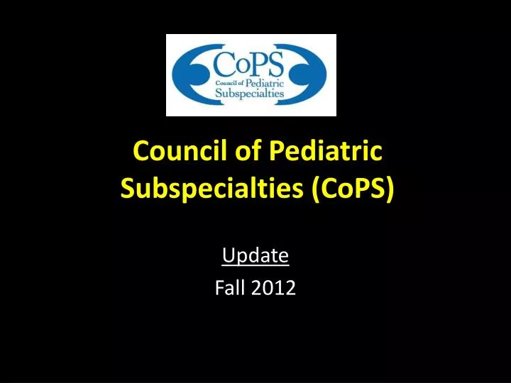 council of pediatric subspecialties cops
