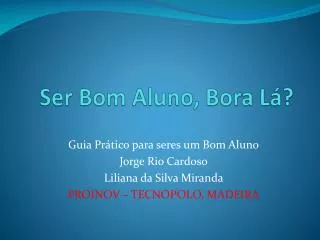 ser bom aluno bora l
