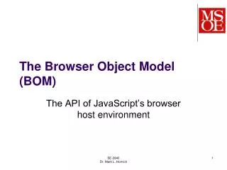 The Browser Object Model (BOM)