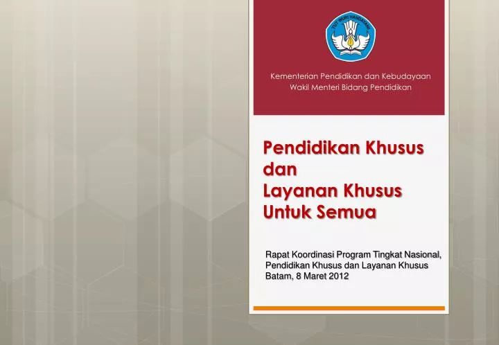 pendidikan khusus dan layanan khusus untuk semua