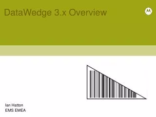 DataWedge 3.x Overview