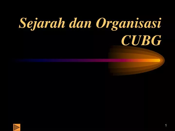sejarah dan organisasi cubg