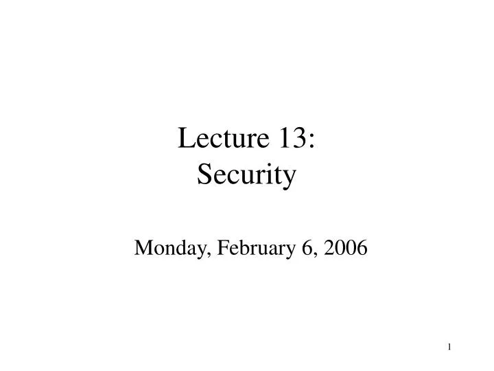 lecture 13 security