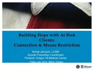 Building Hope with At Risk Clients: Connection &amp; Means Restriction