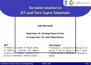 Toroidal rotation in JET and Tore Supra Tokamaks