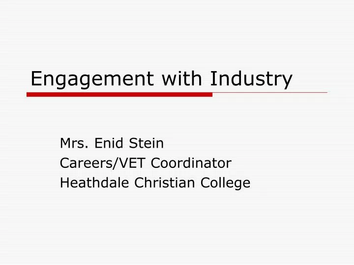 engagement with industry