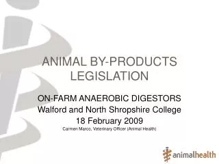 ANIMAL BY-PRODUCTS LEGISLATION