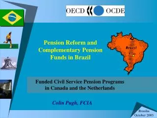 Pension Reform and Complementary Pension Funds in Brazil