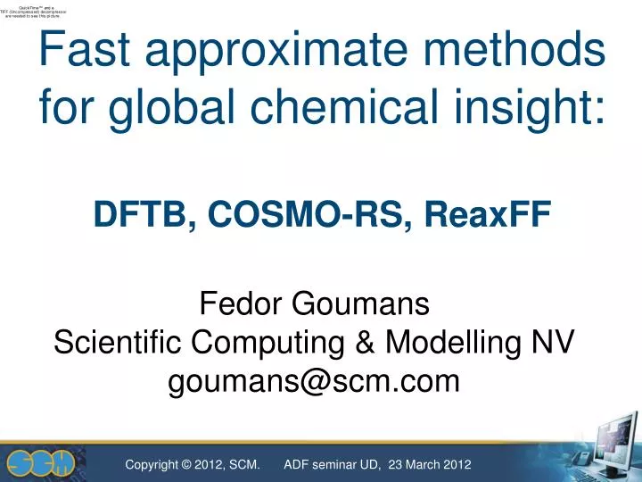 fast approximate methods for global chemical insight dftb cosmo rs reaxff