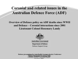 Coronial and related issues in the Australian Defence Force (ADF)