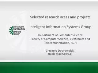 Selected research areas and projects Inteligent Information Systems Group