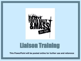 Liaison Training