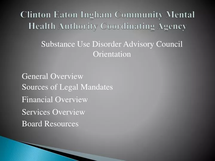 clinton eaton ingham community mental health authority coordinating agency