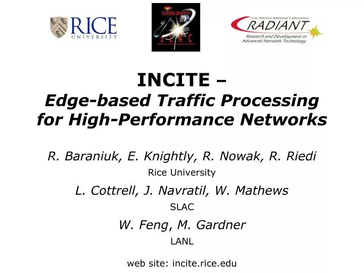 incite edge based traffic processing for high performance networks