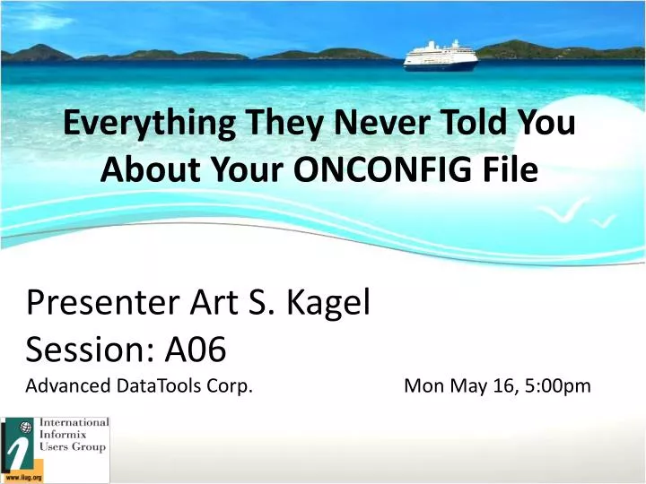 everything they never told you about your onconfig file