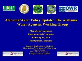 Alabama Water Policy Update: The Alabama Water Agencies Working Group Manufacture Alabama