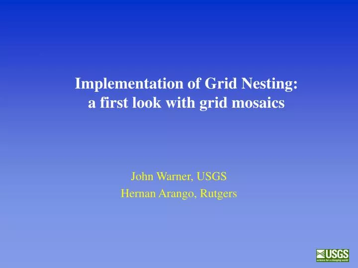 implementation of grid nesting a first look with grid mosaics