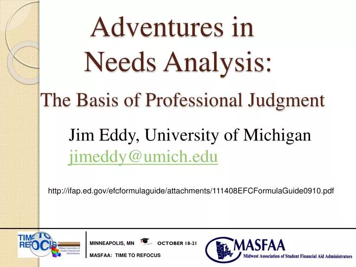 adventures in needs analysis the basis of professional judgment