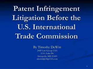 Patent Infringement Litigation Before the U.S. International Trade Commission