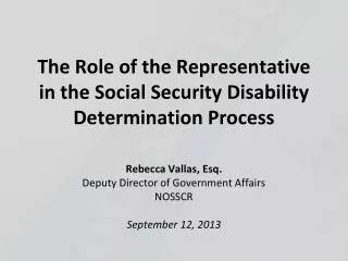 The Role of the Representative in the Social Security Disability Determination Process
