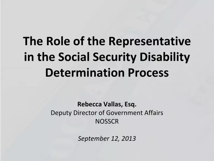 the role of the representative in the social security disability determination process
