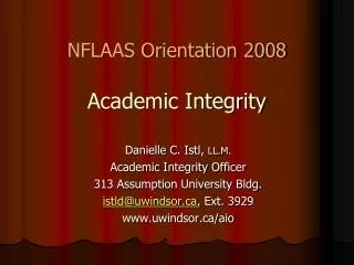NFLAAS Orientation 2008 Academic Integrity