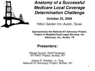 Presenters: Marge Gustas, Staff Paralegal, NY PAAT Project, Buffalo, NY