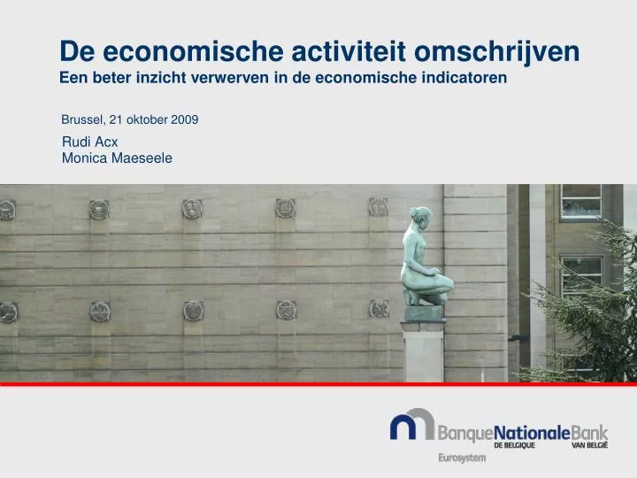 de economische activiteit omschrijven een beter inzicht verwerven in de economische indicatoren