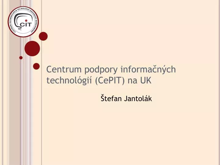 centrum podpory informa n ch technol gi cepit na uk