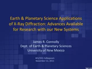 James R. Connolly Dept. of Earth &amp; Planetary Sciences University of New Mexico