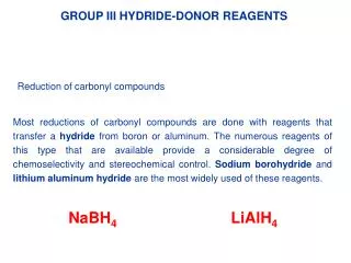 GROUP III HYDRIDE-DONOR REAGENTS