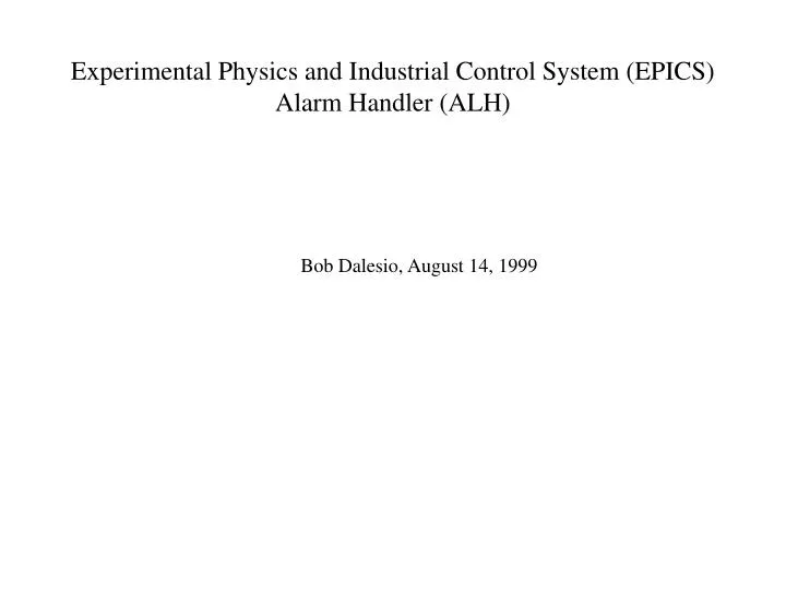 experimental physics and industrial control system epics alarm handler alh