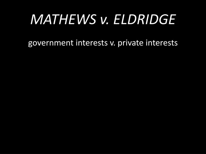 mathews v eldridge