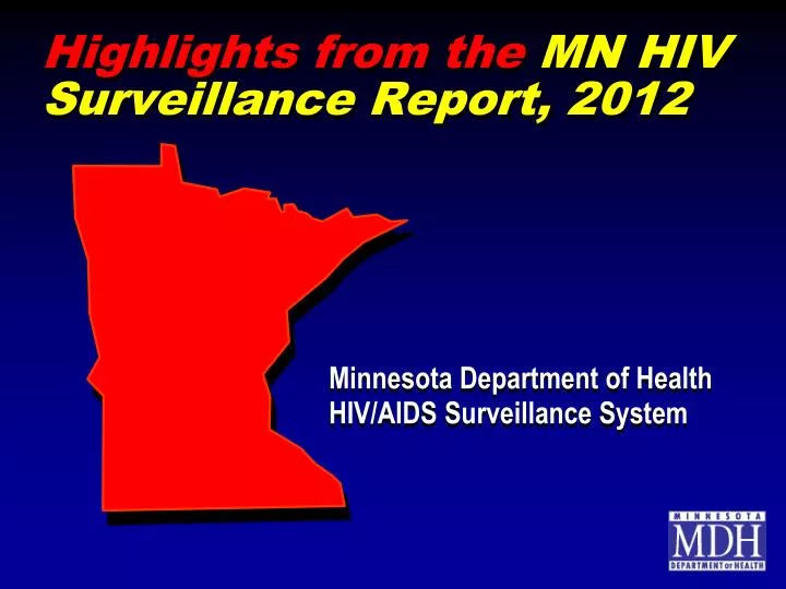 highlights from the mn hiv surveillance report 2012
